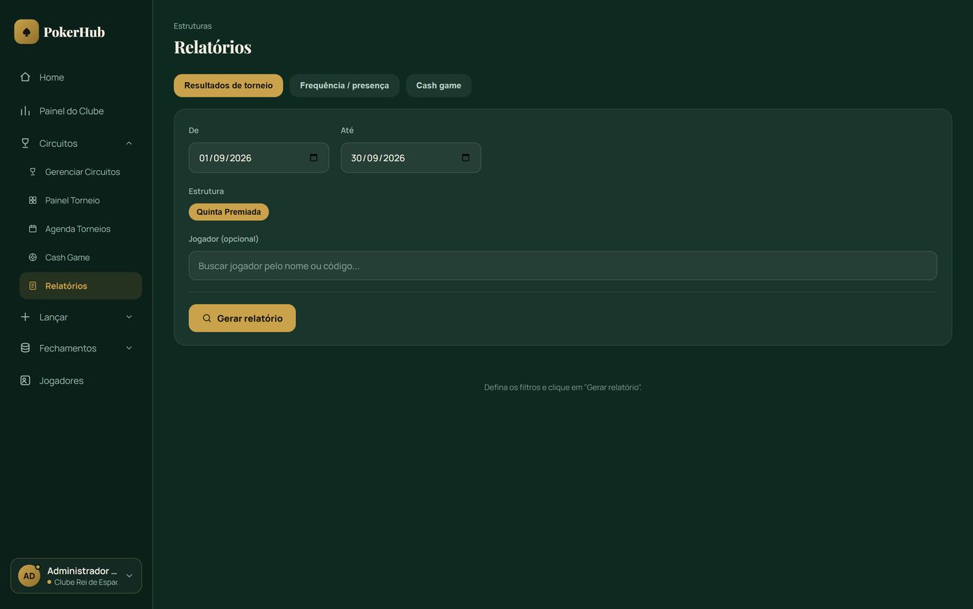 Central de relatórios do clube, com relatórios de torneio, frequência e cash game